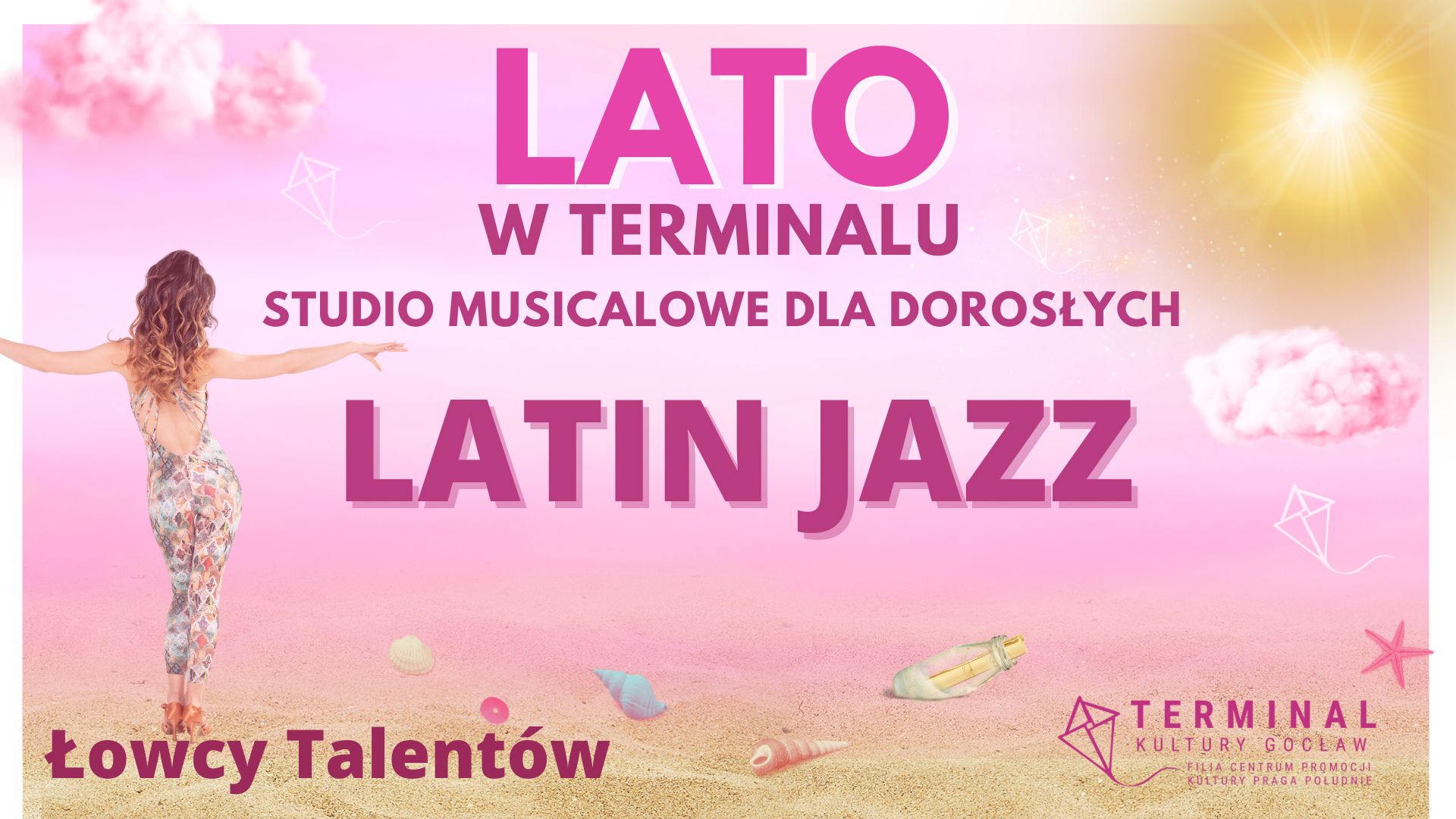 LATO - STUDIO MUSICALOWE DLA DOROSŁYCH  LATIN JAZZ Łowcy Talentów