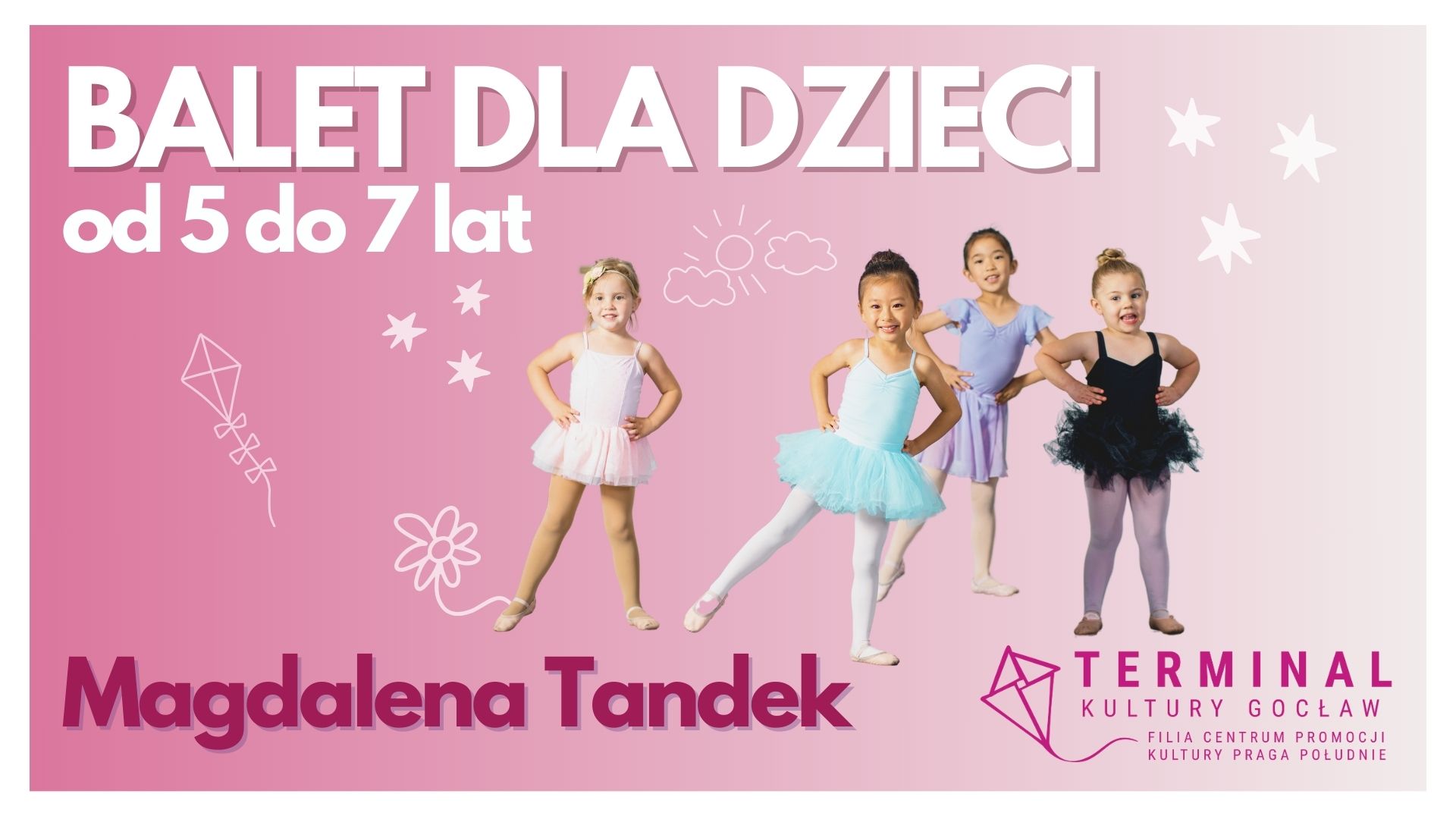 Balet dla dzieci od 5 do 7 lat  Magdalena Tandek