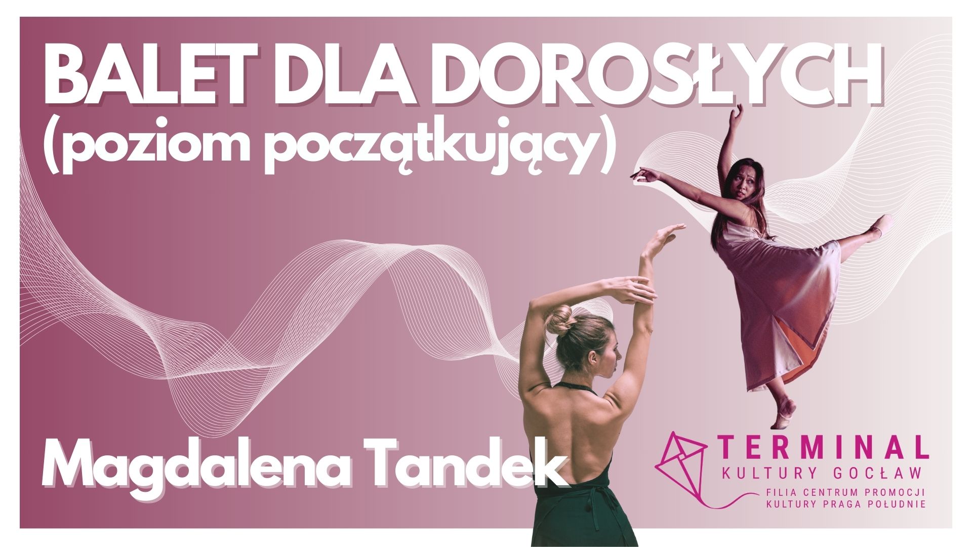 Balet dla dorosłych (poziom początkujący)  Magdalena Tandek
