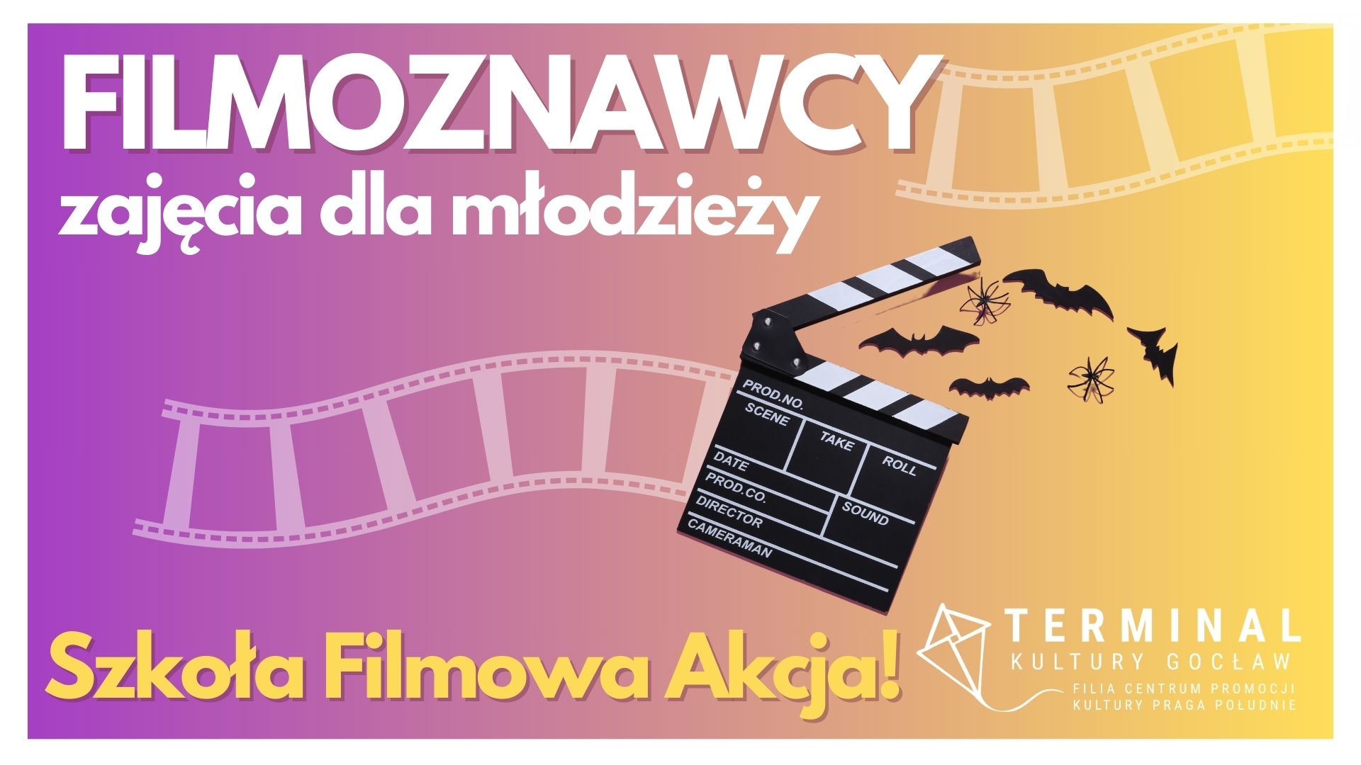 FILMOZNAWCY Szkoła Filmowa Akcja! dla młodzieży