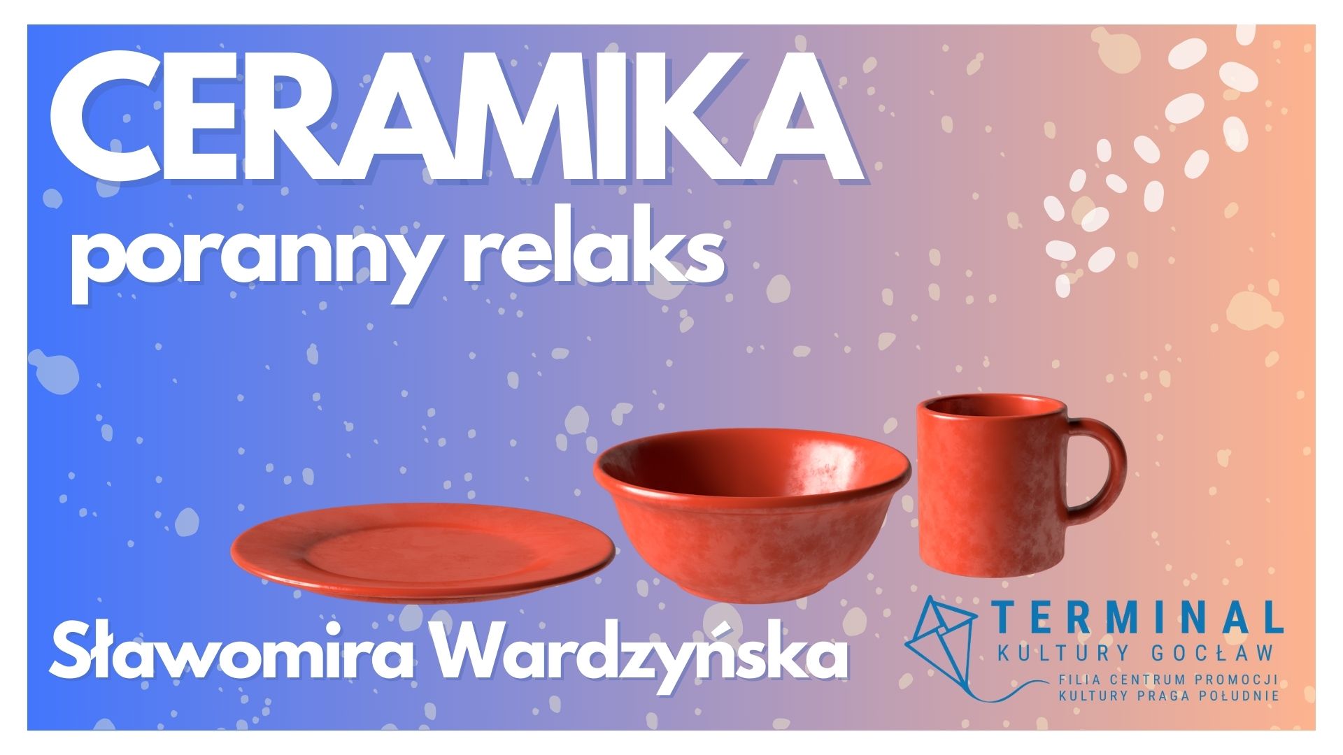 Ceramika Poranny Relaks Sławomira Wardzyńska