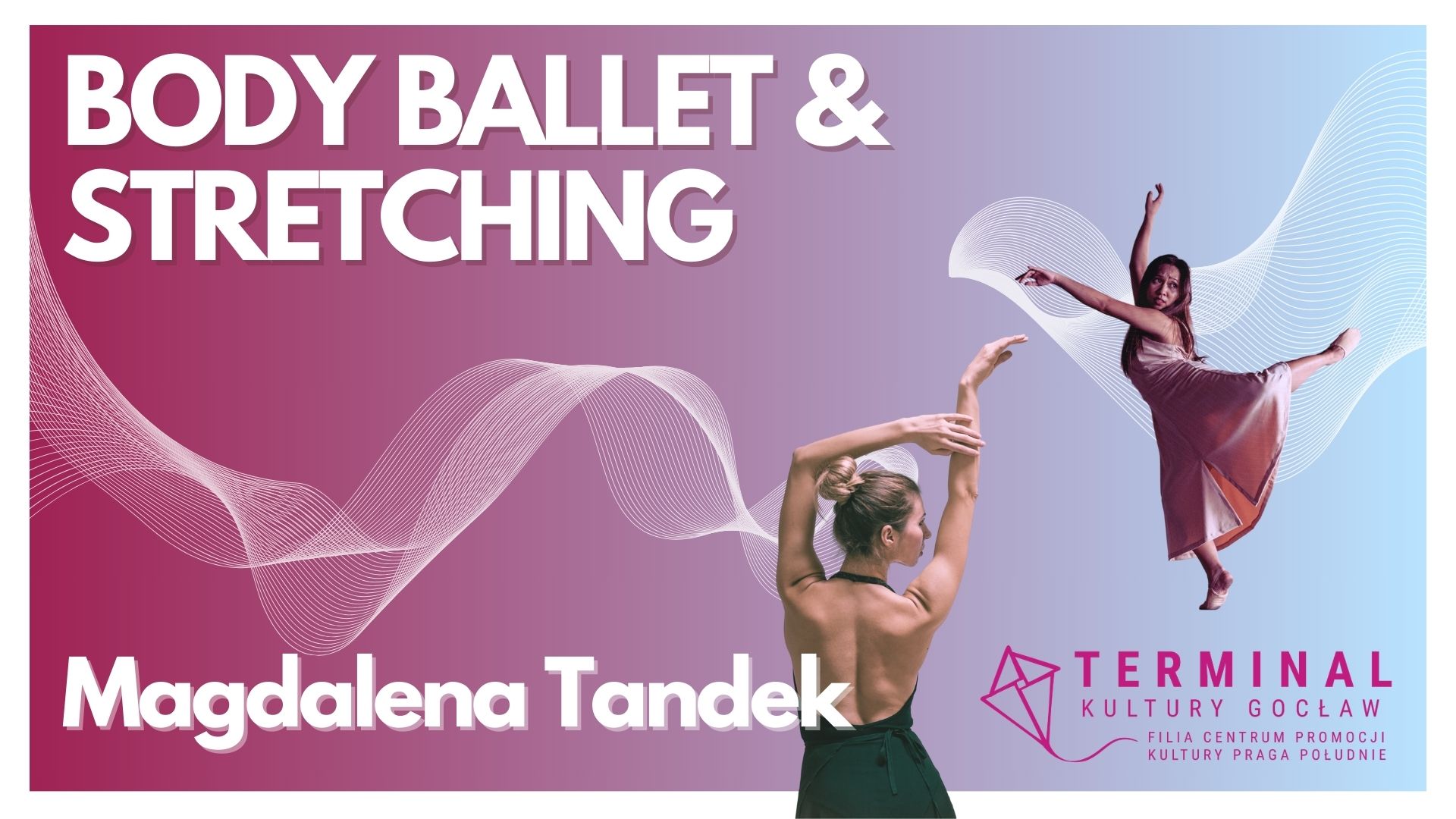 Body ballet & stretching Magdalena Tandek