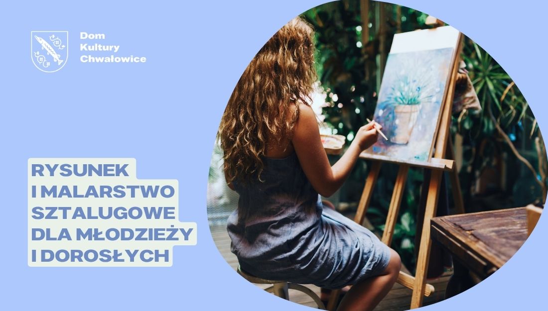 Rysunek i malarstwo sztalugowe