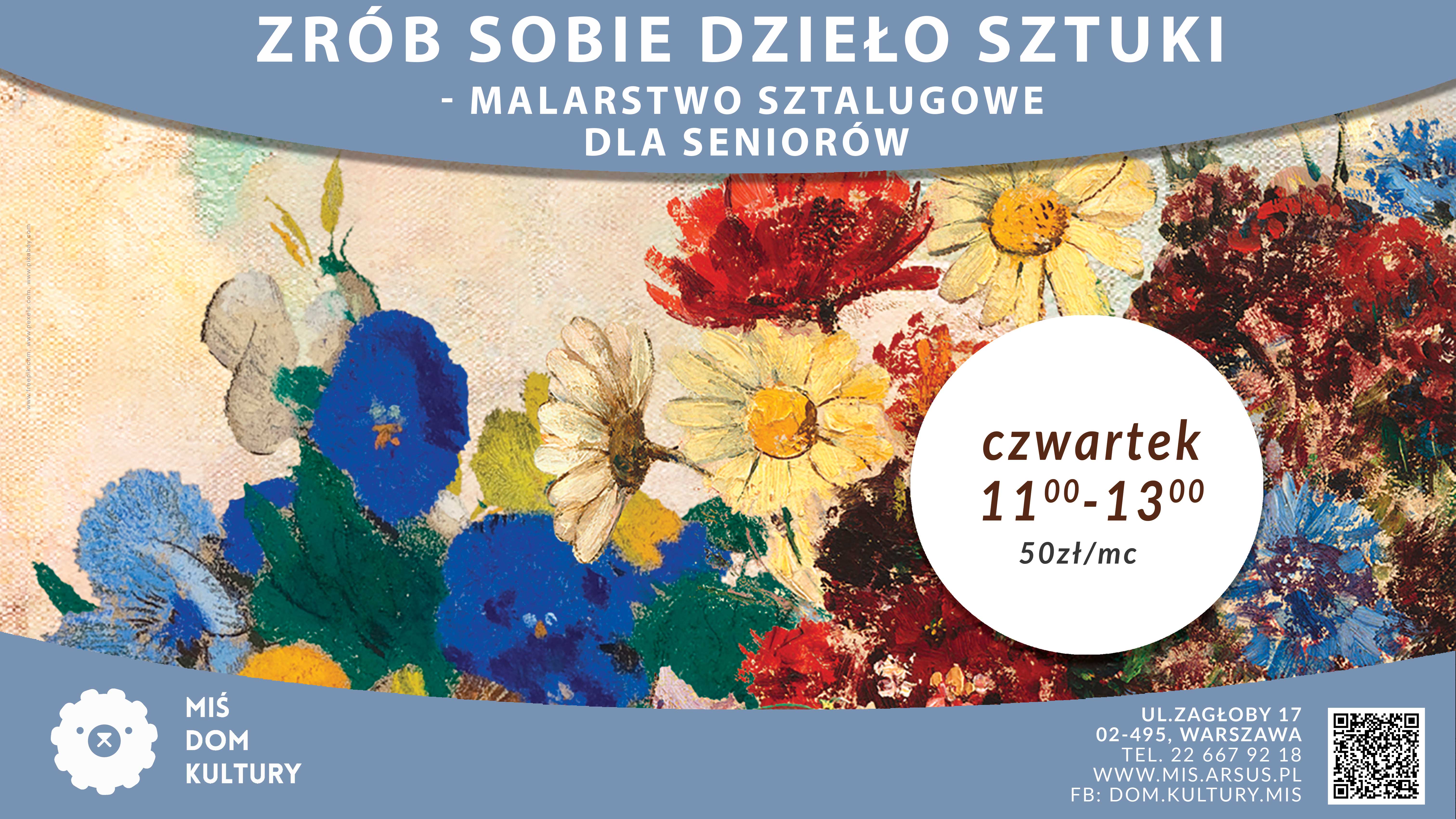 Zrób sobie dzieło sztuki - malarstwo sztalugowe dla Seniorów w Misiu