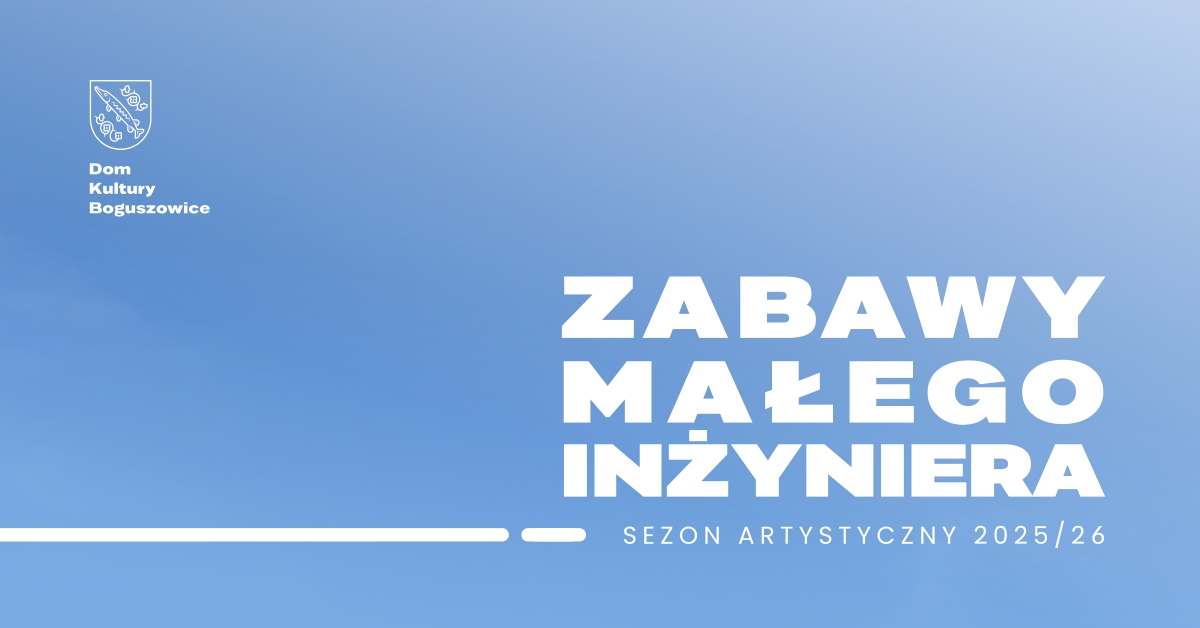 Zabawy Małego Inżyniera