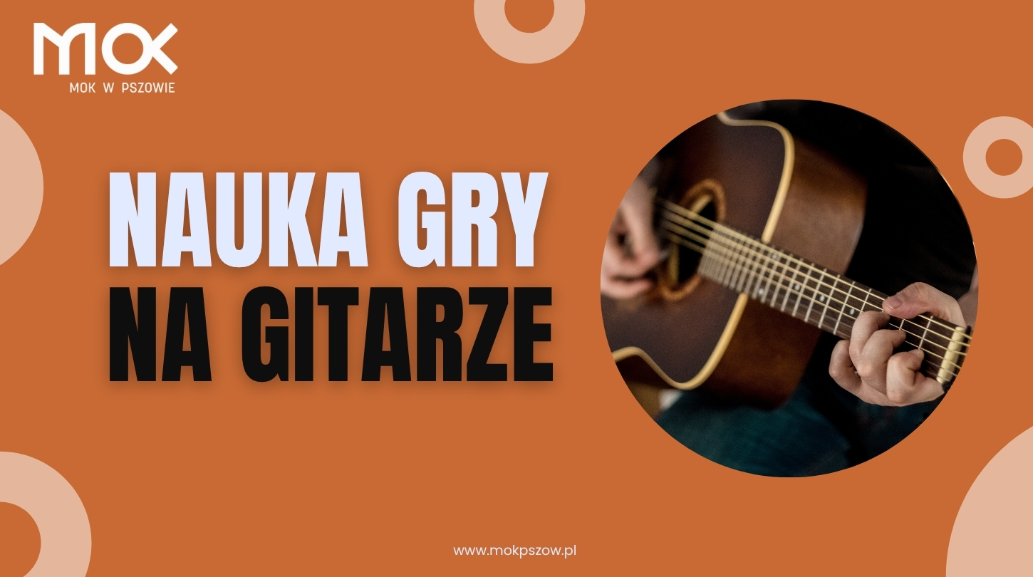NAUKA GRY NA GITARZE
