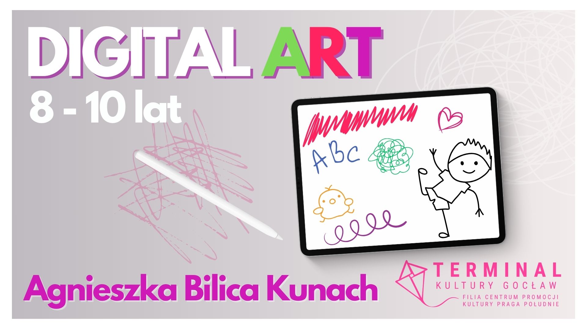 DIGITAL ART 8-10 LAT - Agnieszka Bilica-Kunach TKG