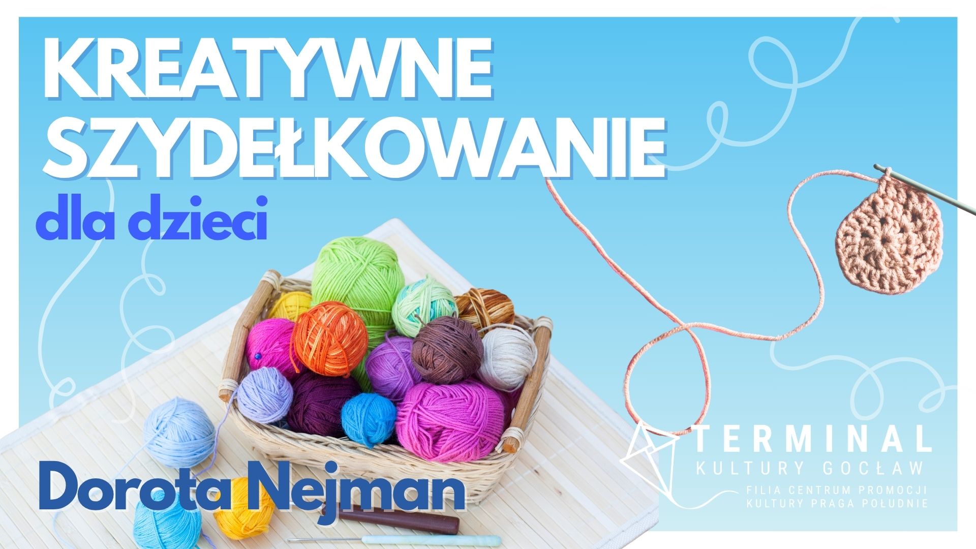 KREATYWNE SZYDEŁKOWANIE DLA DZIECI - Dorota Nejman TKG