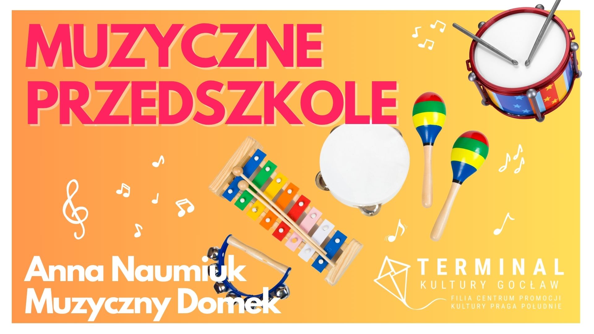 MUZYCZNE PRZEDSZKOLE - Muzyczny Domek TKG