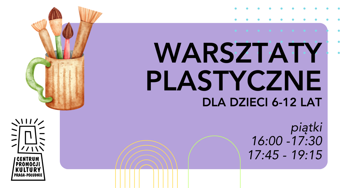 Plastyka dla dzieci (6-12 lat) - piątki - Andrzej Ziomek - CEPEK