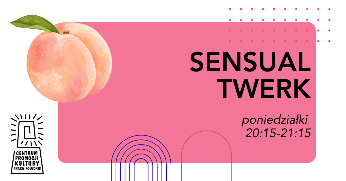 Sensual Twerk - PONIEDZIAŁKI - CEPEK