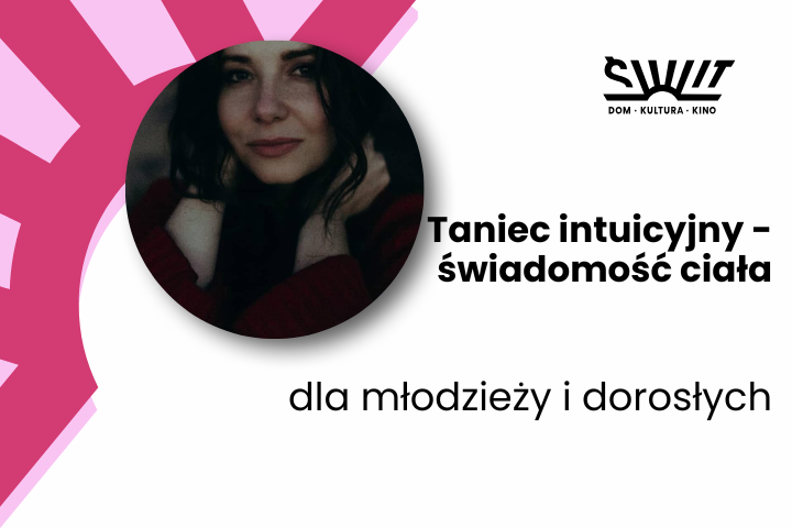 Taniec intuicyjny - świadomość ciała