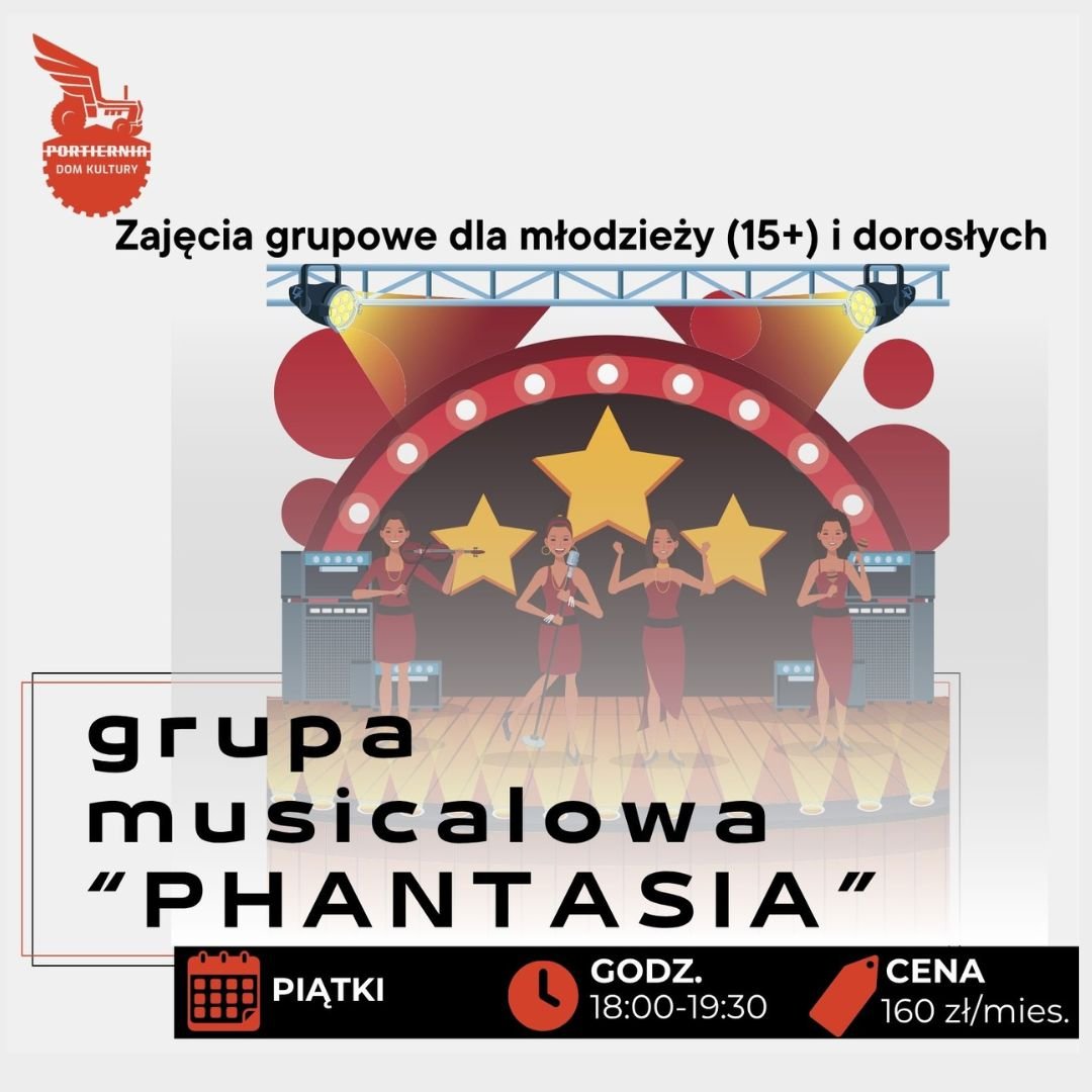 Grupa musicalowa "Phantasia" dla młodzieży i dorosłych w "Portierni"