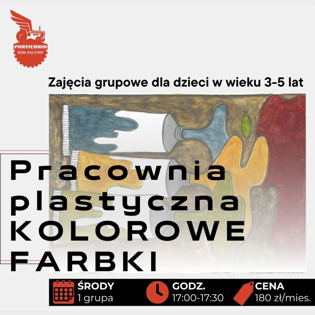 Pracownia plastyczna "Kolorowe farbki" w "Portierni"