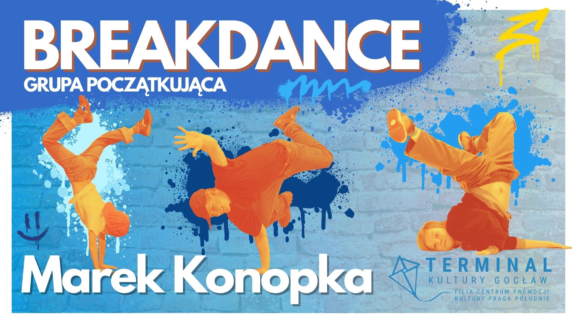 BREAKDANCE GRUPA POCZĄTKUJĄCA - Marek Konopka TKG