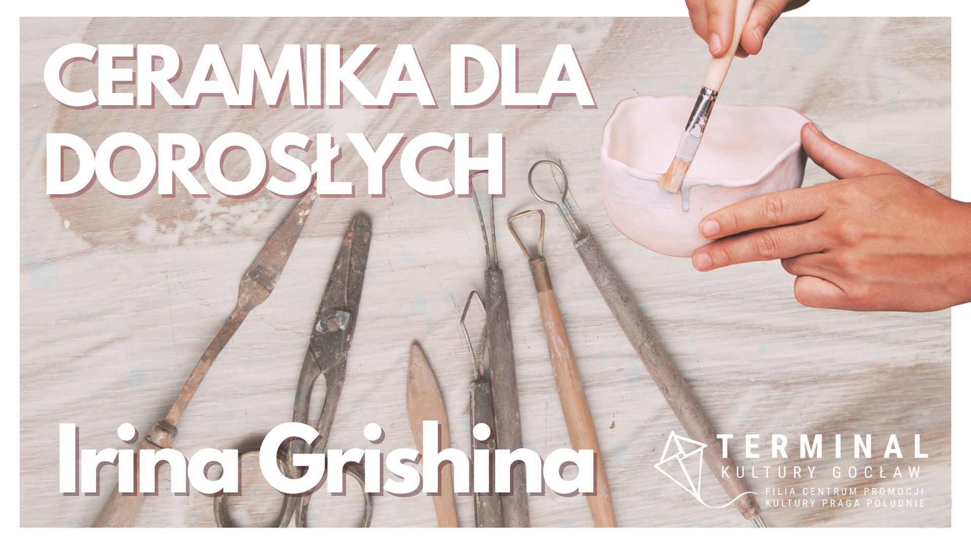 CERAMIKA DLA DOROSŁYCH - Irina Grishina TKG