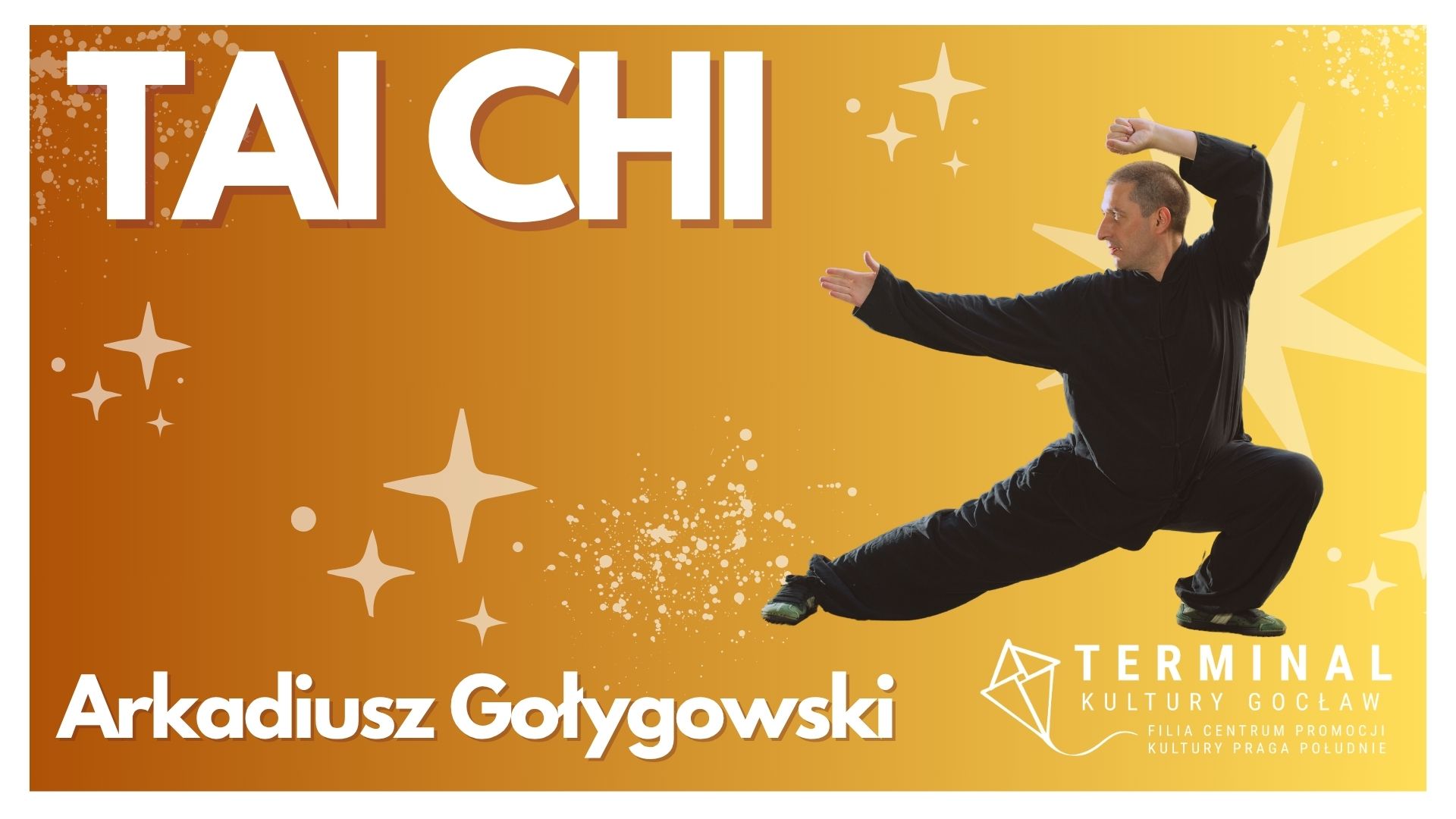 TAI CHI - Arkadiusz Gołygowski TKG
