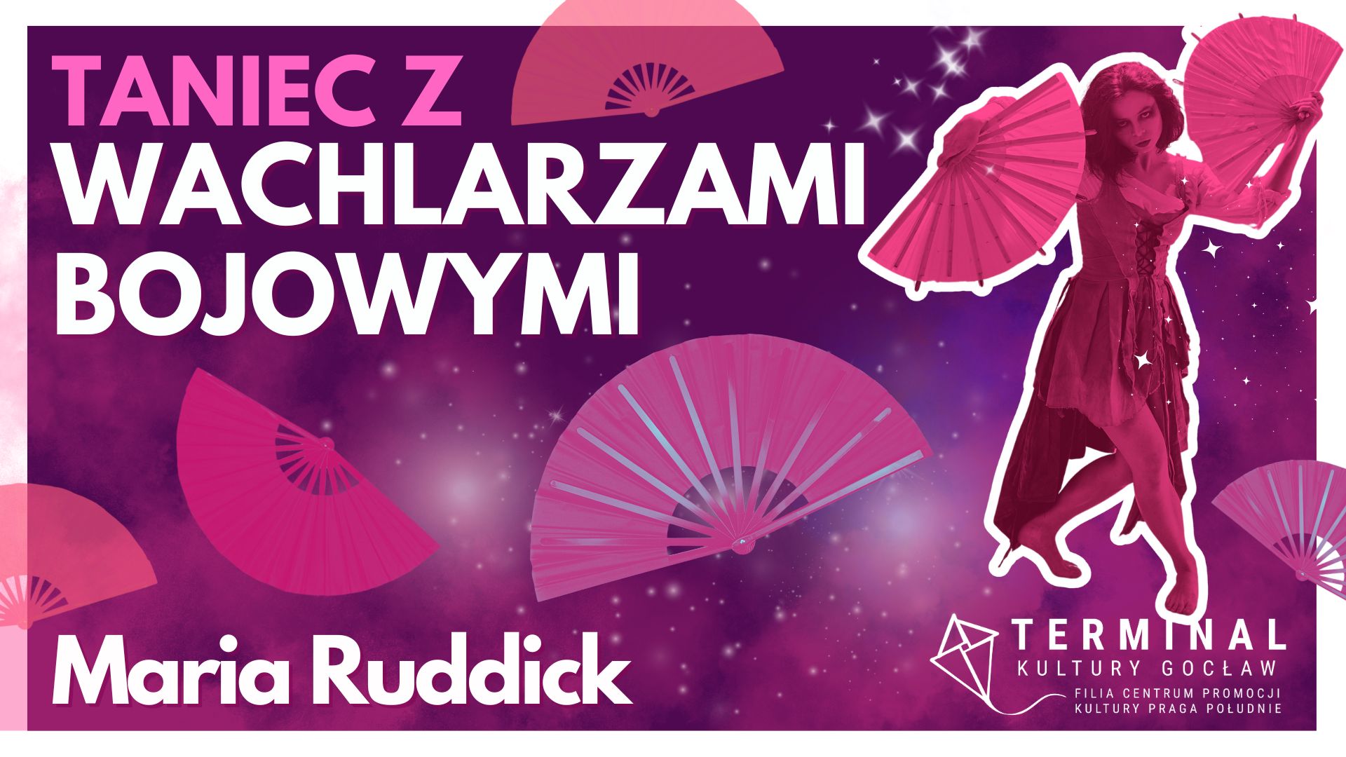 TANIEC Z WACHLARZAMI BOJOWYMI - Maria Ruddick TKG