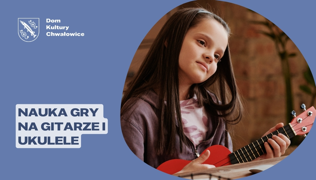 Nauka gry na gitarze lub ukulele