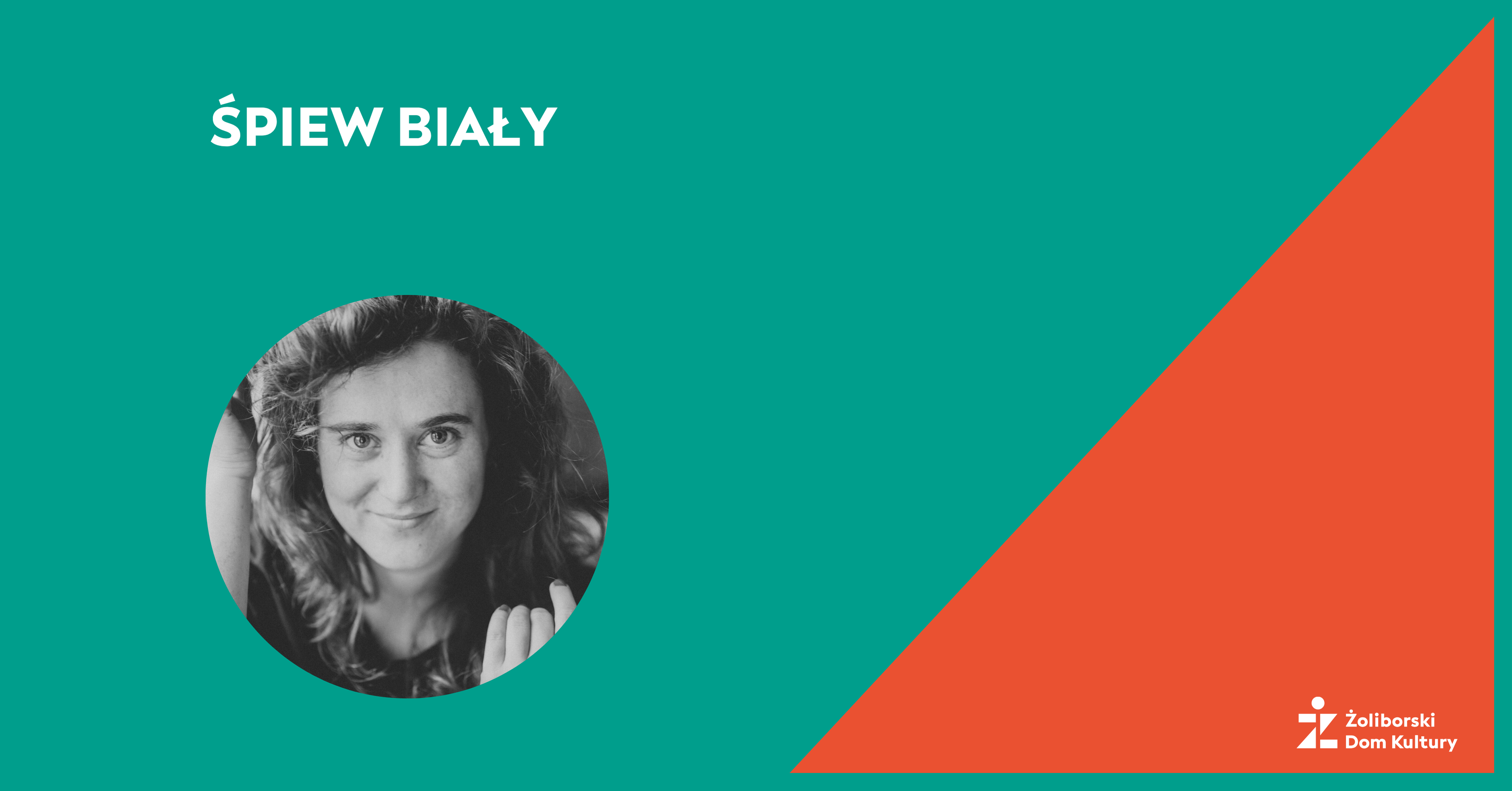 Śpiew biały (wtorek)