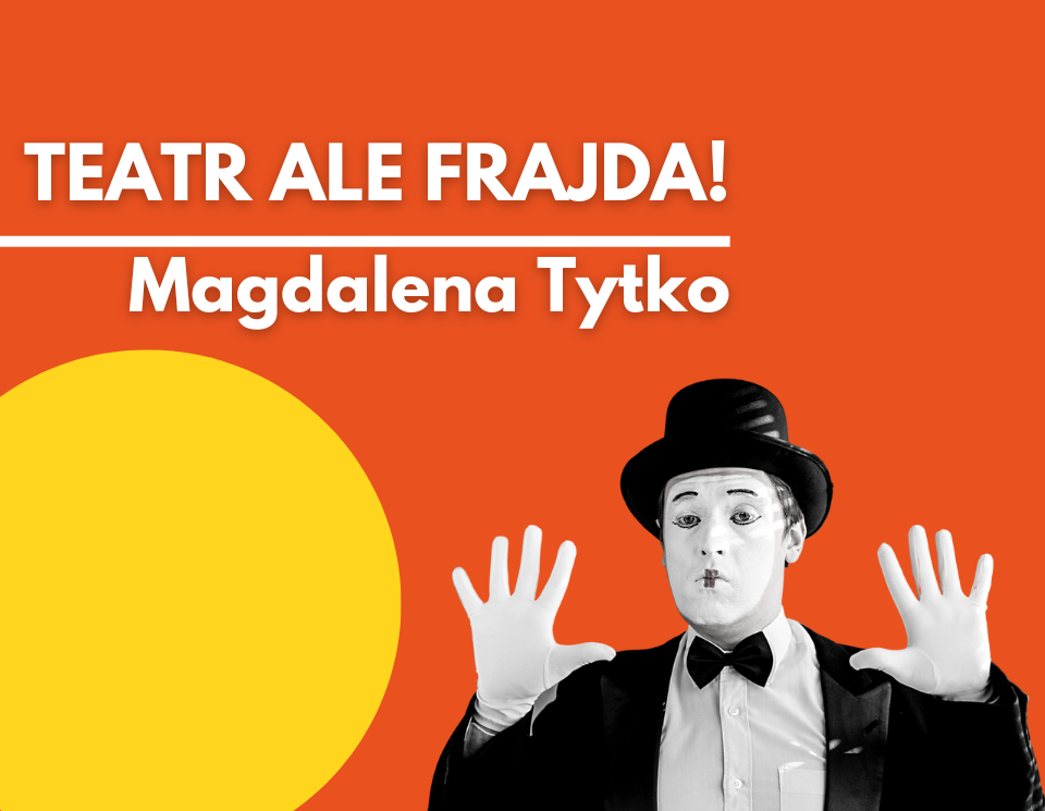 Teatr Ale Frajda!