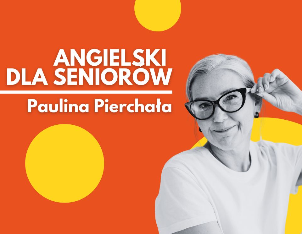 Angielski dla seniorów EKLERKI
