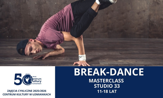 Break-Dance Masterclass //Studnio 33//