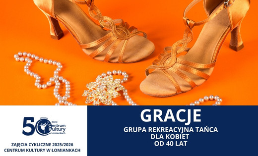 Gracje - grupa rekreacyjna tańca dla dojrzałych kobiet - zajęcia bezpłatne