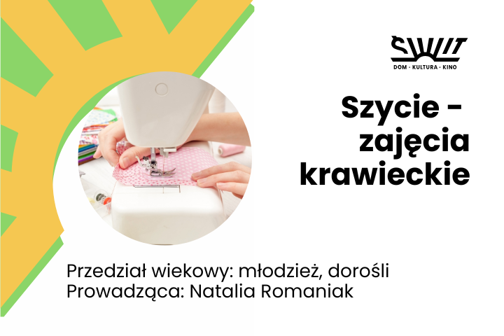 Szycie - zajęcia krawieckie