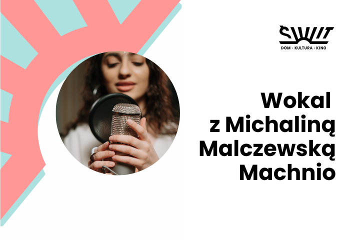 Wokal Michalina Malczewska-Machnio