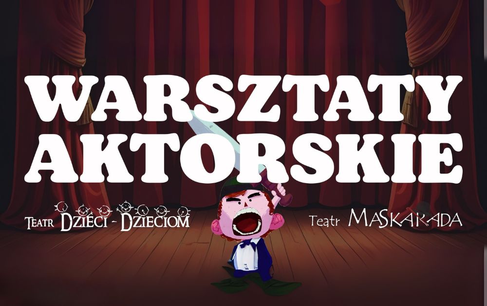 CAW | Teatralne zespoły dla Dzieci i Młodzieży