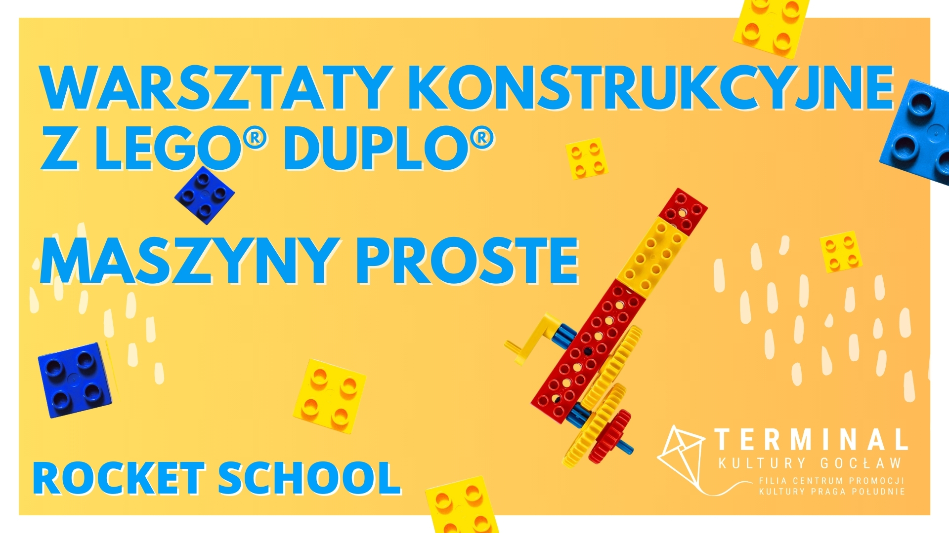 Warsztaty konstrukcyjne z Lego® Duplo® - Maszyny Proste - Rocket School TKG