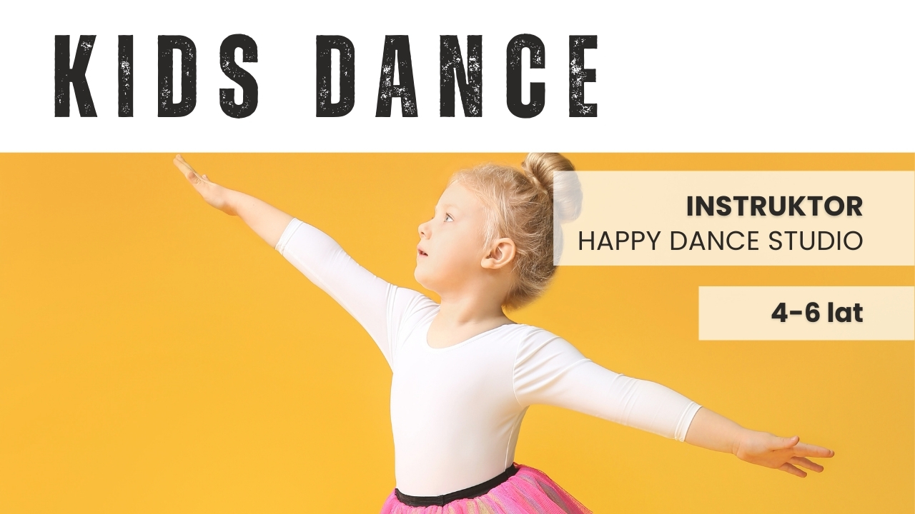 Kids Dance - taniec dla przedszkolaków (4-6 lat)