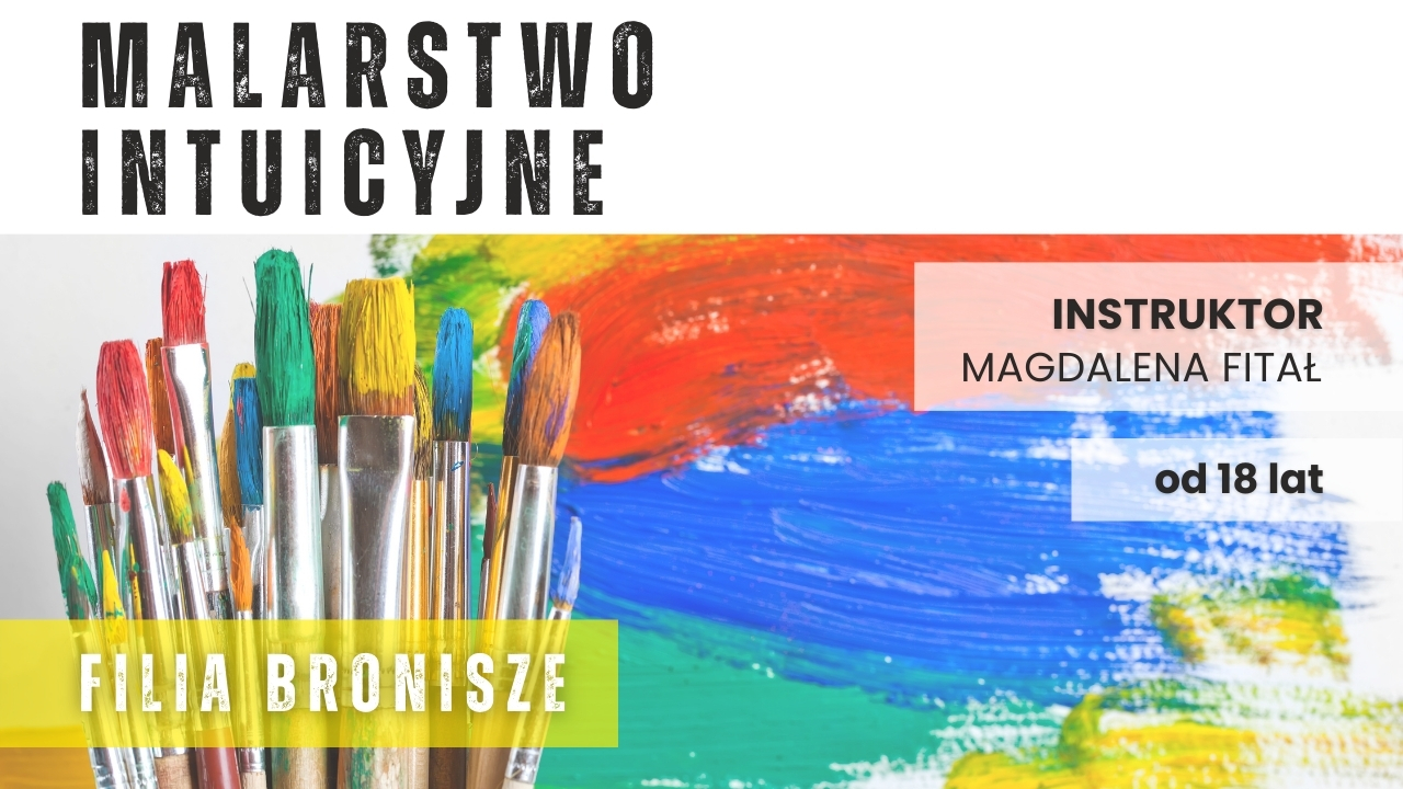Malarstwo intuicyjne dla dorosłych - Bronisze