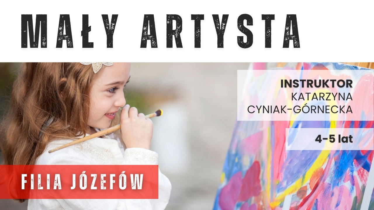 Mały Artysta (4-6 lat) - Józefów