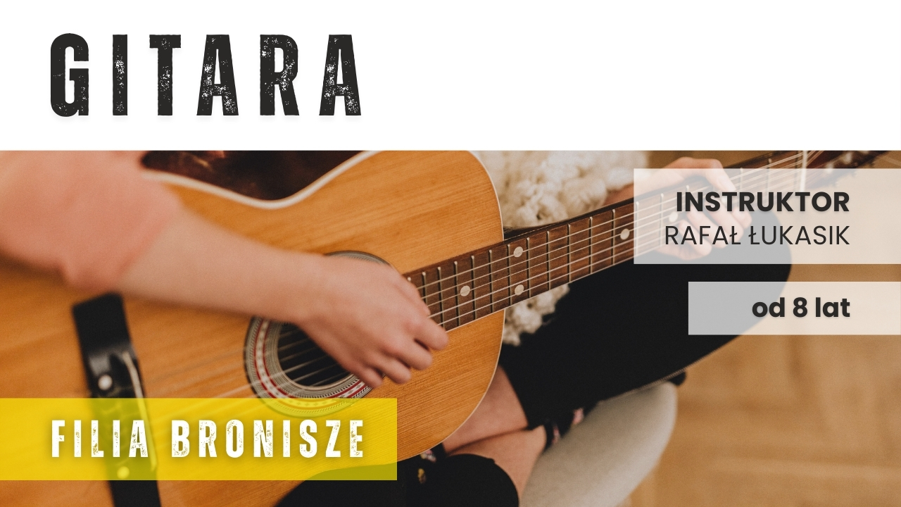 Nauka gry na gitarze - Bronisze