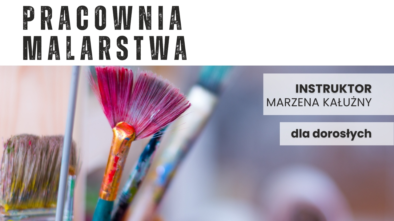Pracownia Malarstwa dla dorosłych