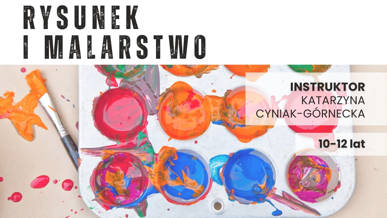 Rysunek i malarstwo dla młodzieży 10-12 lat