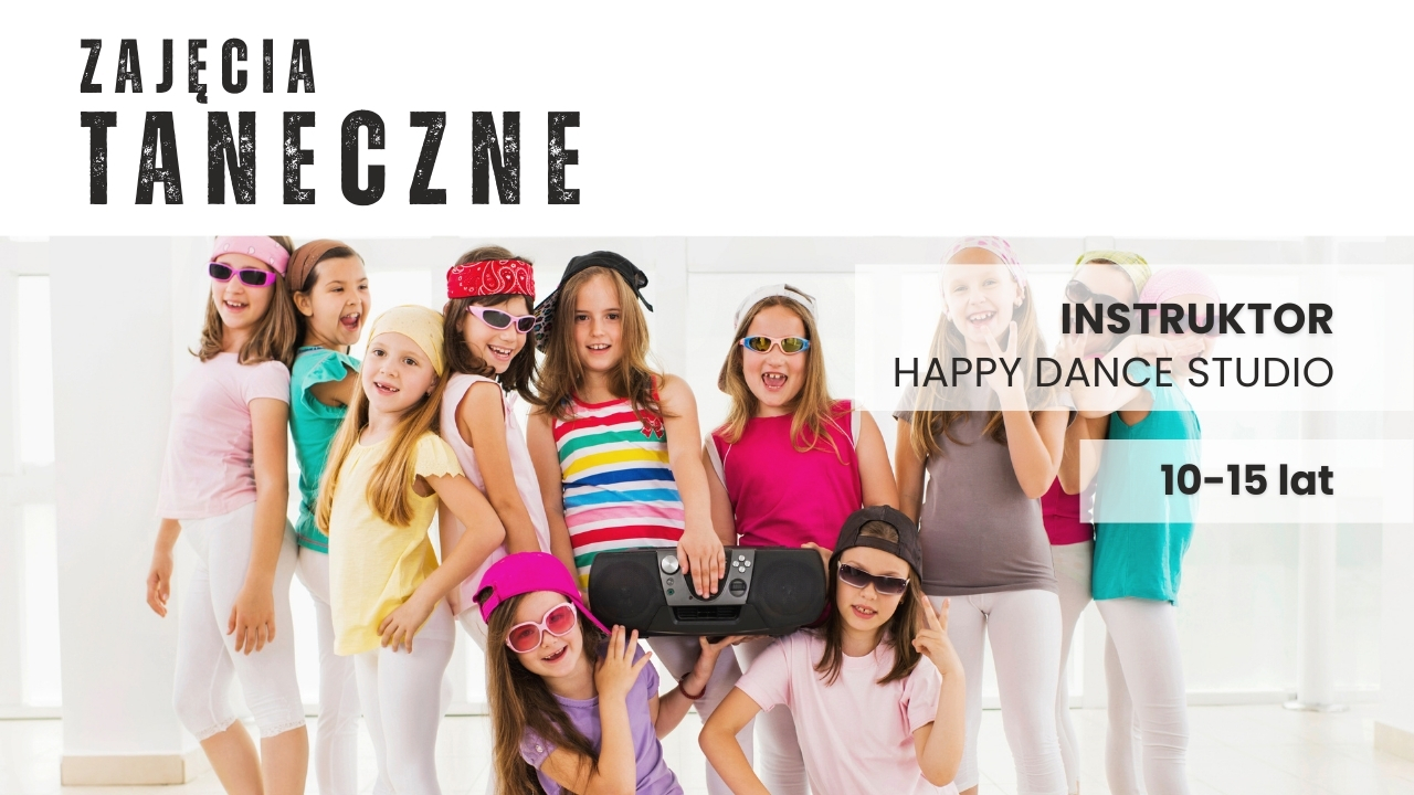 Taneczne dla młodzieży (10-15 lat) - street dance: hip-hop
