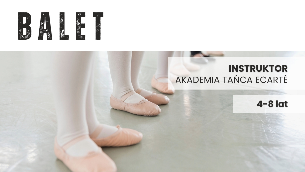 Balet dla dzieci 4-8 lat - sobota