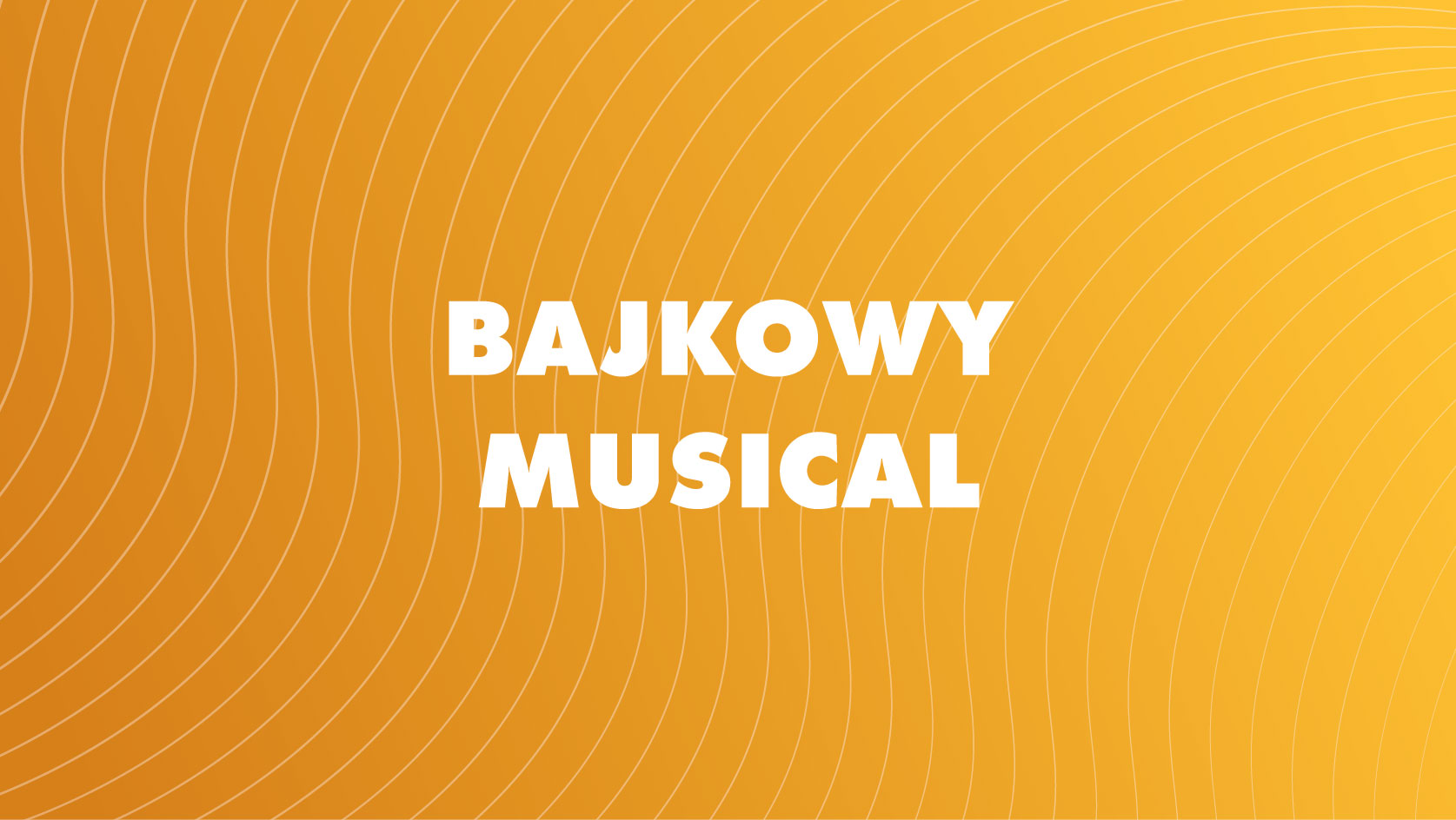 Bajkowy Musical - Vogla ( 6-8 lat)