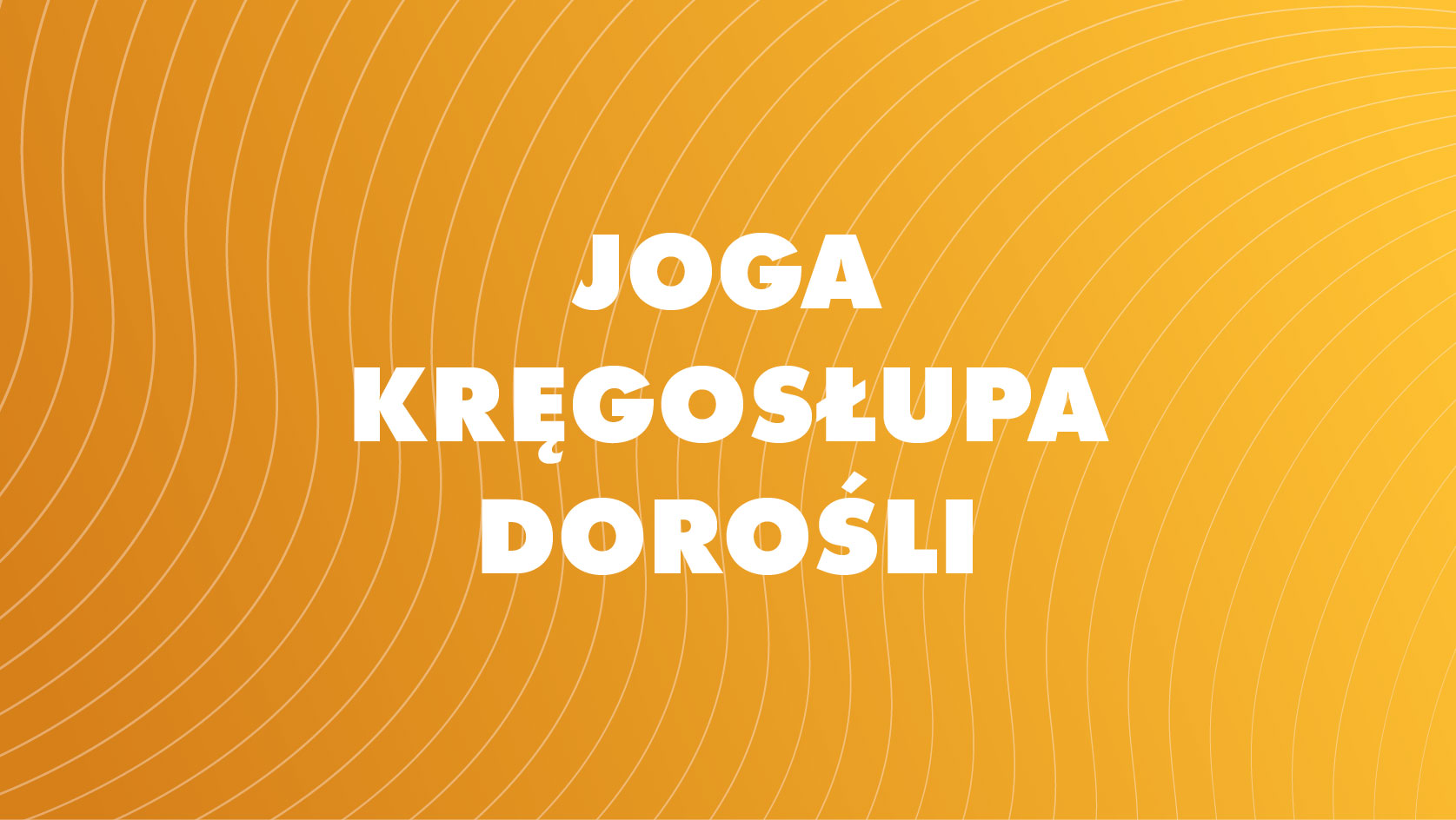 Joga kręgosłupa dorośli - Vogla