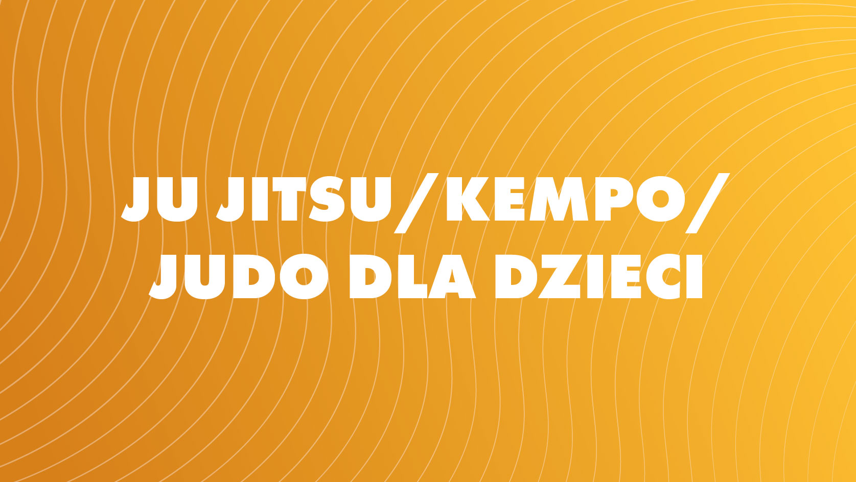 Ju Jitsu / Kempo /Judo dla dzieci ( 5-7 lat) - filia Vogla - sala 2 Syta 123