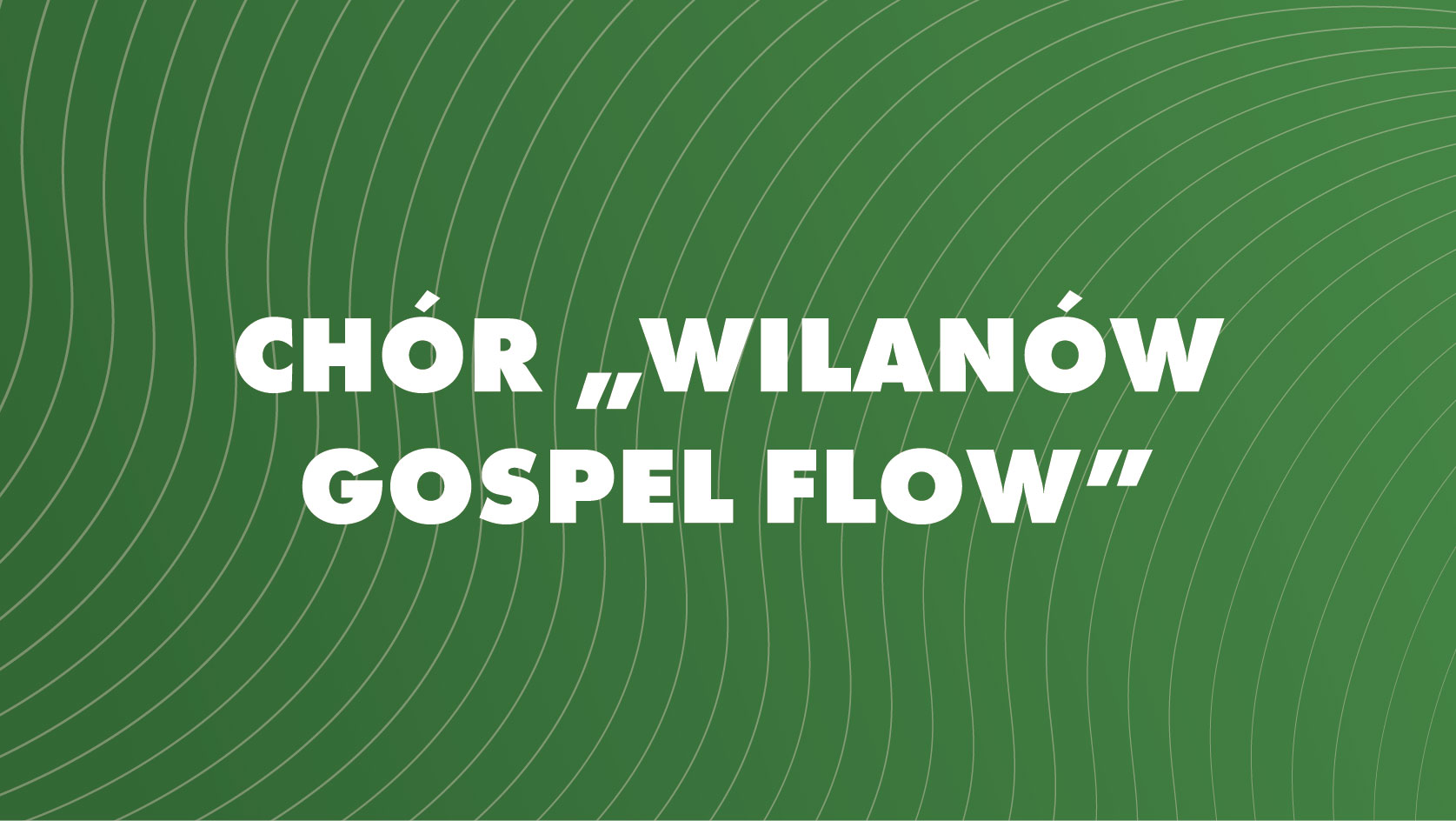 Chór "Wilanów Gospel Flow" Natalia Bajak - Branickiego