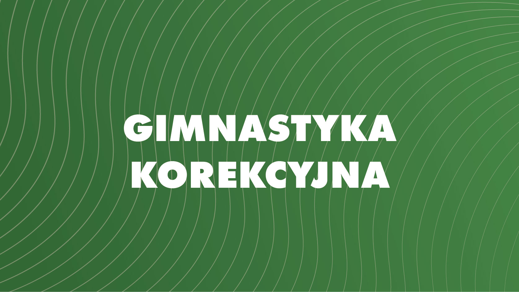 Gimnastyka korekcyjna - Branickiego