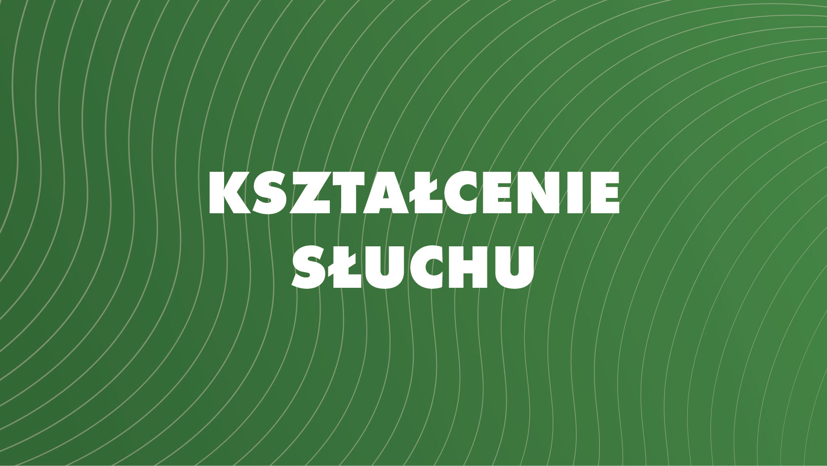 Kształcenie słuchu (9+) - Kolegiacka