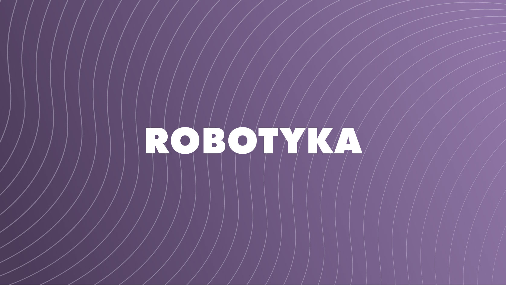 Robotyka Przyczółkowa 27a (5-6 lat)