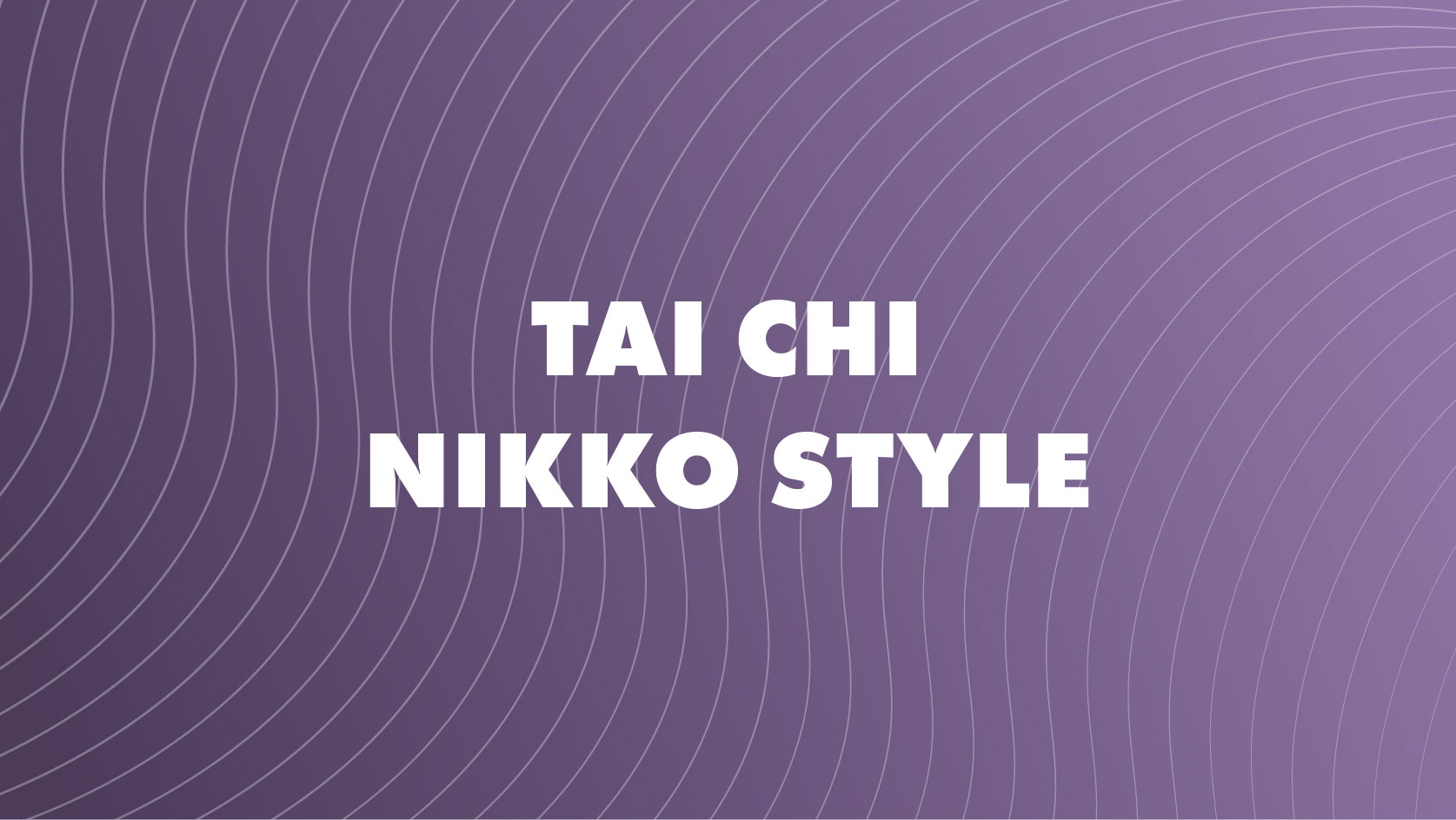 Tai Chi-Nikko Style Przyczółkowa 27a