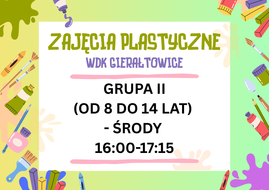 ZAJĘCIA PLASTYCZNE GRUPA II