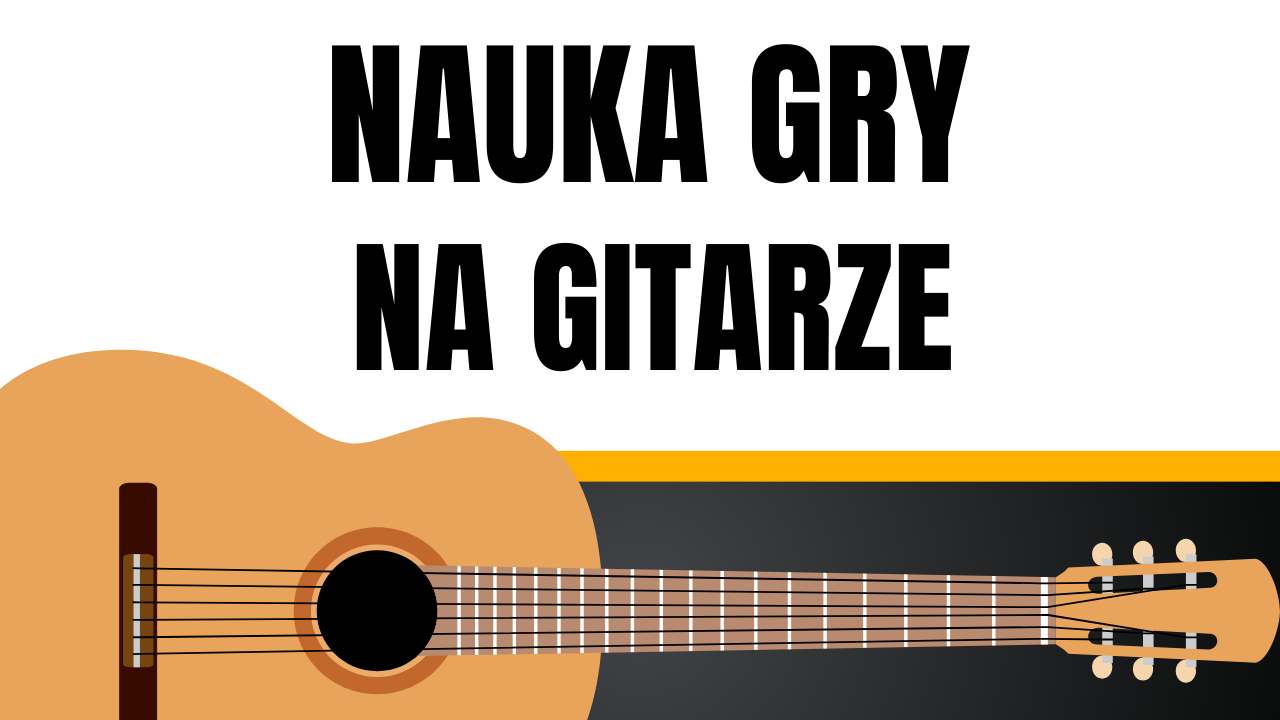 Nauka gry na gitarze